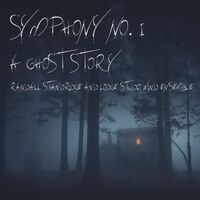 Symphony No. 1 - A Ghost Story